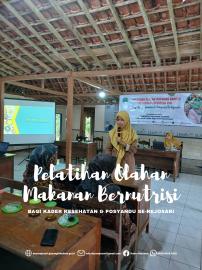 Berikan ilmu pengolahan PMT bernutrisi bagi kader, Pemkal Rejosari gelar pelatihan 